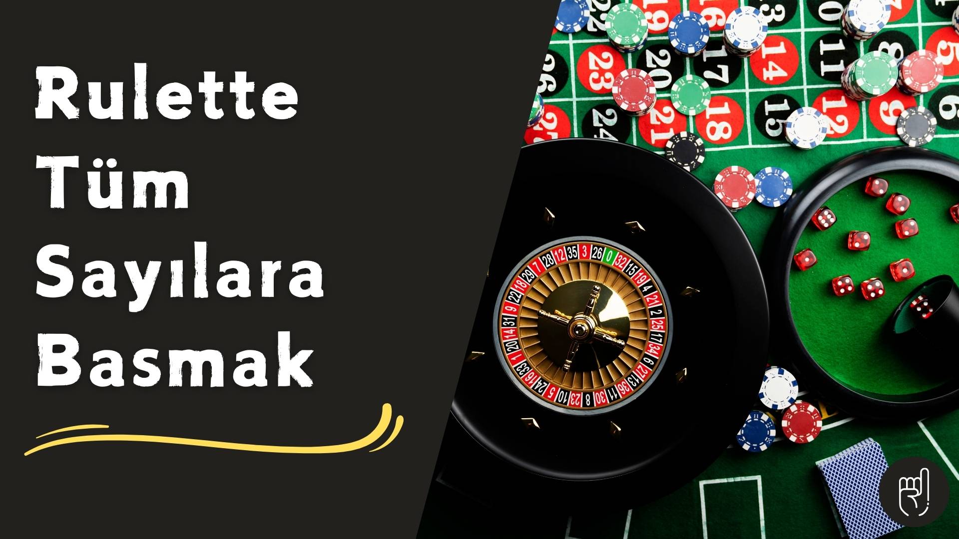 Rulette Tüm Sayılara Basmak
