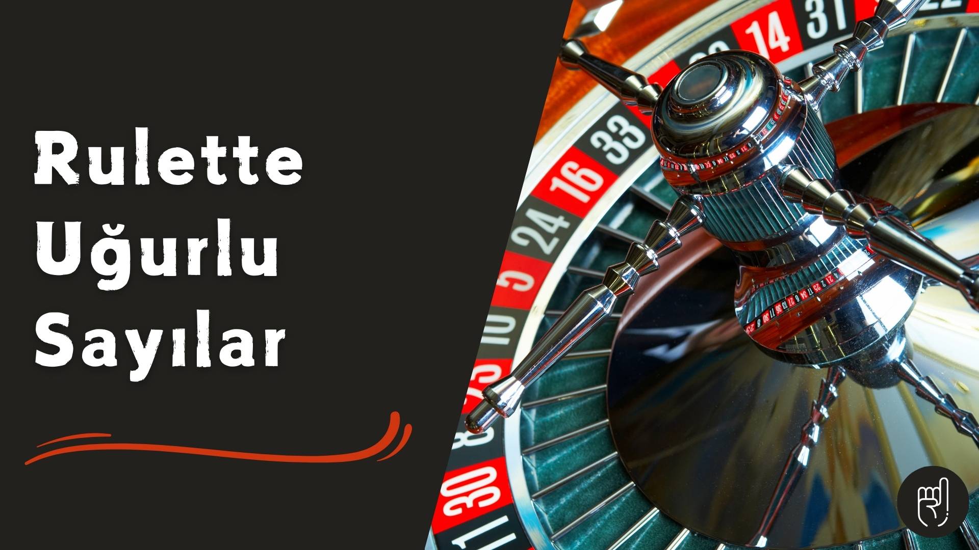 Rulette Uğurlu Sayılar