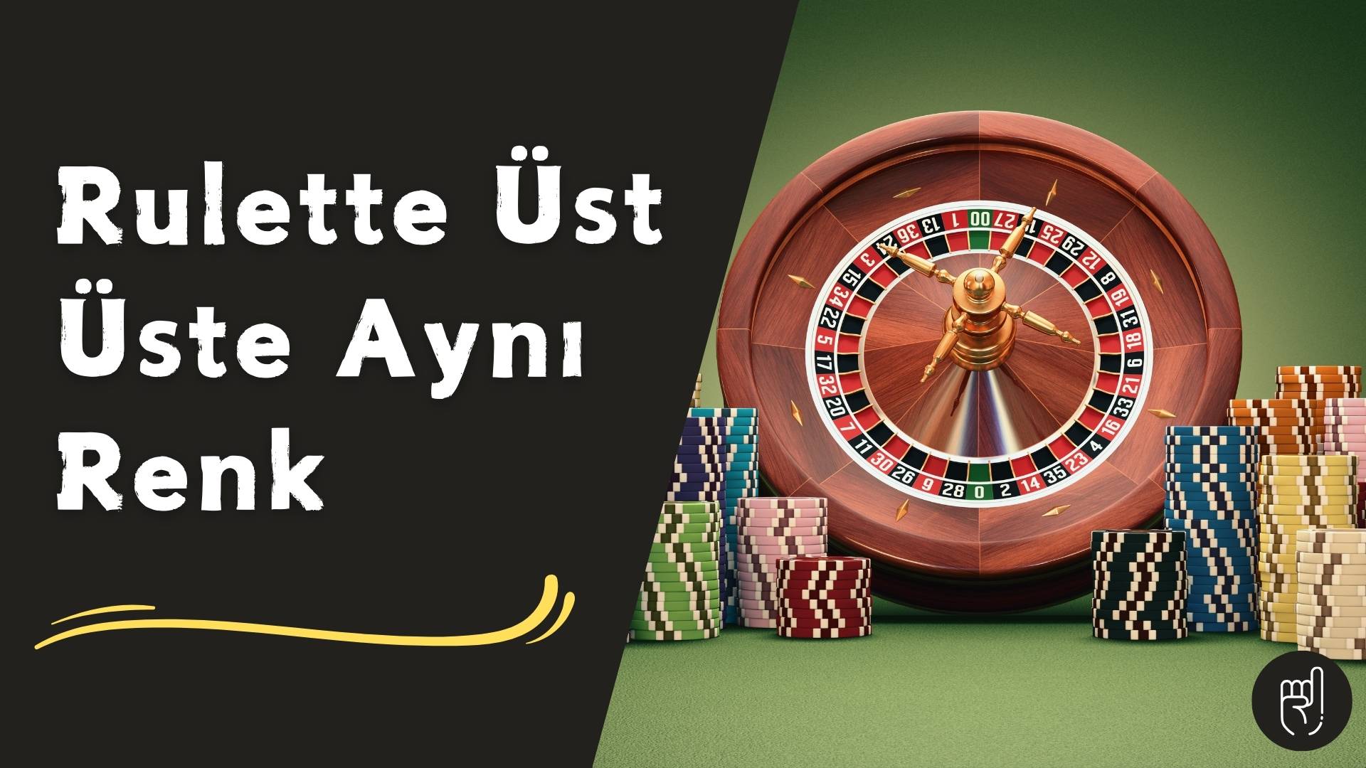 Rulette Üst Üste Aynı Renk