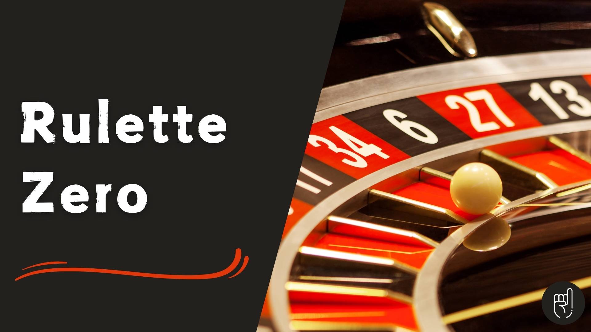 Rulette Zero